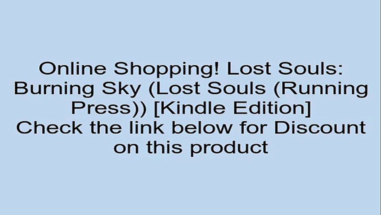 Download Lost Souls: Burning Sky (Lost Souls (Running Press)) [Kindle Edition] Review