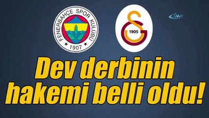 Dev derbinin hakemi açıklandı
