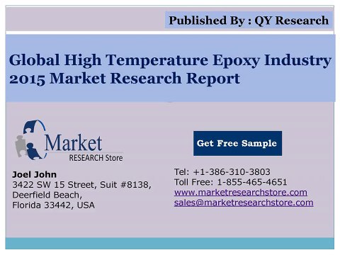 Global High Temperature Epoxy Industry 2015 Market Analysis Survey Research Growth and Forecast Report