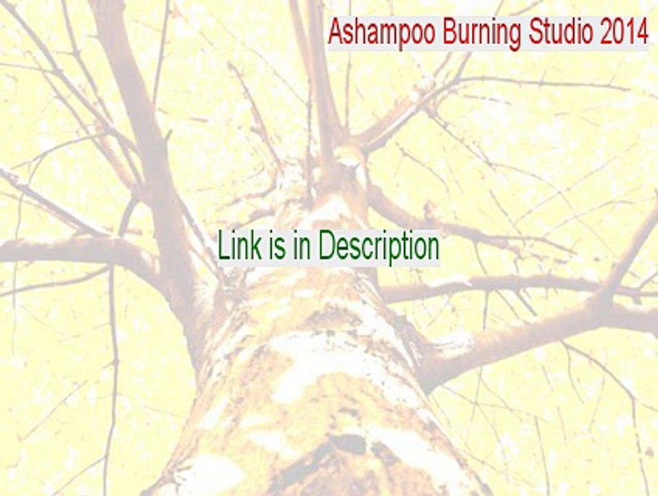 Ashampoo Burning Studio 2014 Crack (Legit Download)