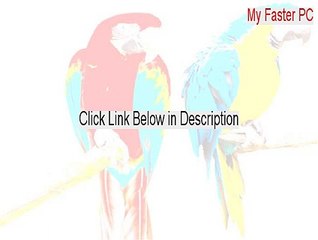 My Faster PC Serial (myfasterpc.com reviews 2015)