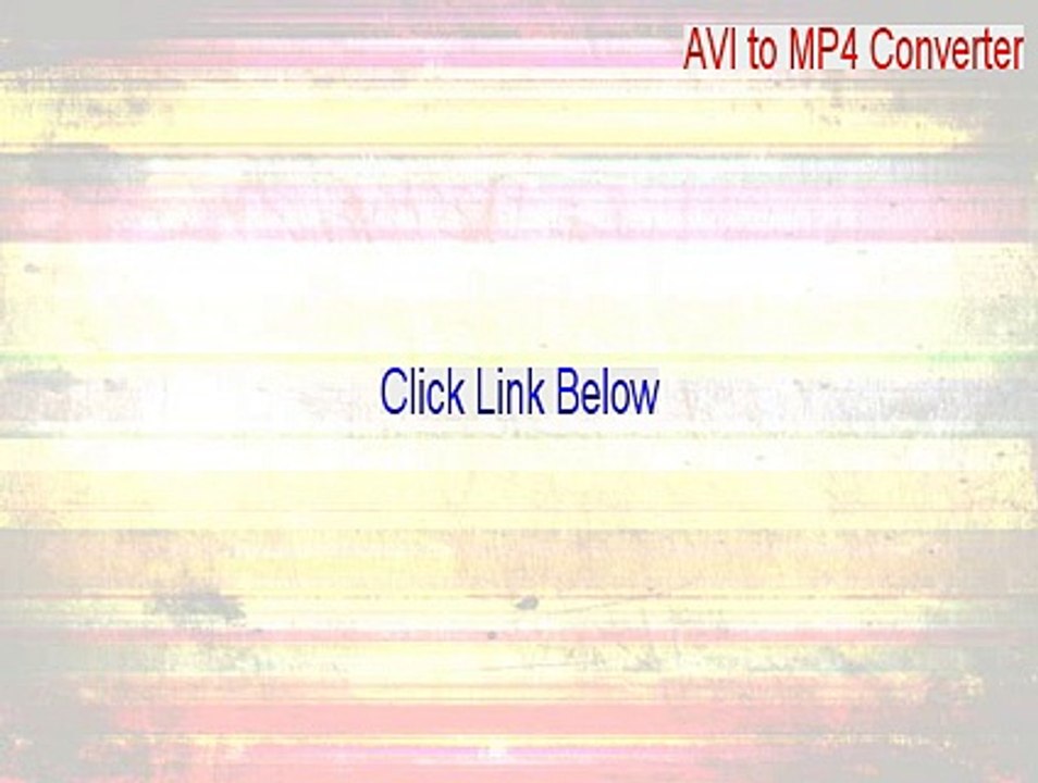 AVI to MP4 Converter Crack (Download Here 2015)