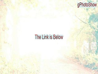 gPhotoShow Cracked - Download Now [2015]