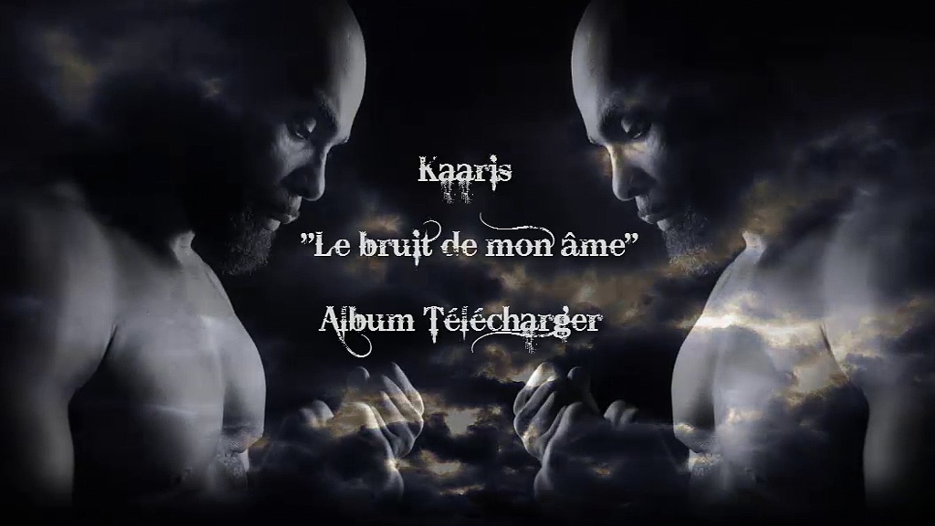 Kaaris - Le bruit de mon ame Telecharger Album - Vidéo Dailymotion