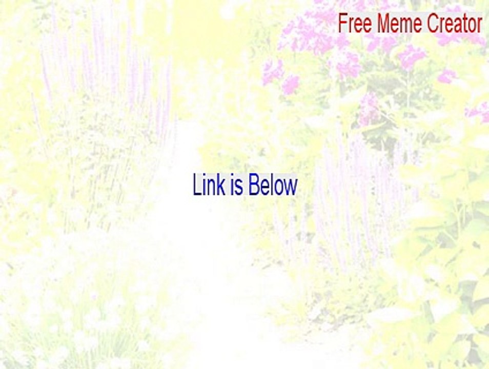 Free Meme Creator Cracked - Download Here