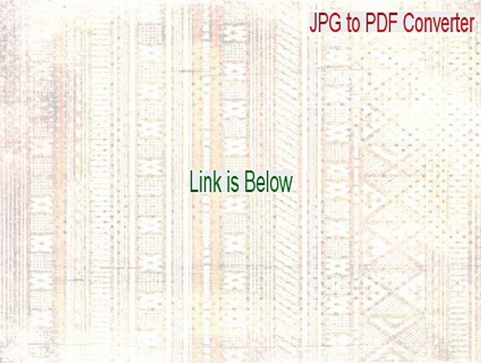JPG to PDF Converter Keygen [Download Here 2015]