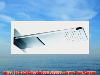 Artos F803-5CH Kascade Dual Function Shower Head Chrome