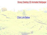 Snowy Desktop 3D Animated Wallpaper & Screensaver Free Download (Download Here 2015)