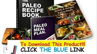 The Paleo Recipe Book By Sebastien Noel + Bonus - Act Now