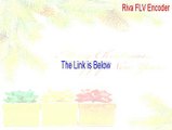 Riva FLV Encoder Serial [riva flv encoder mac 2015]