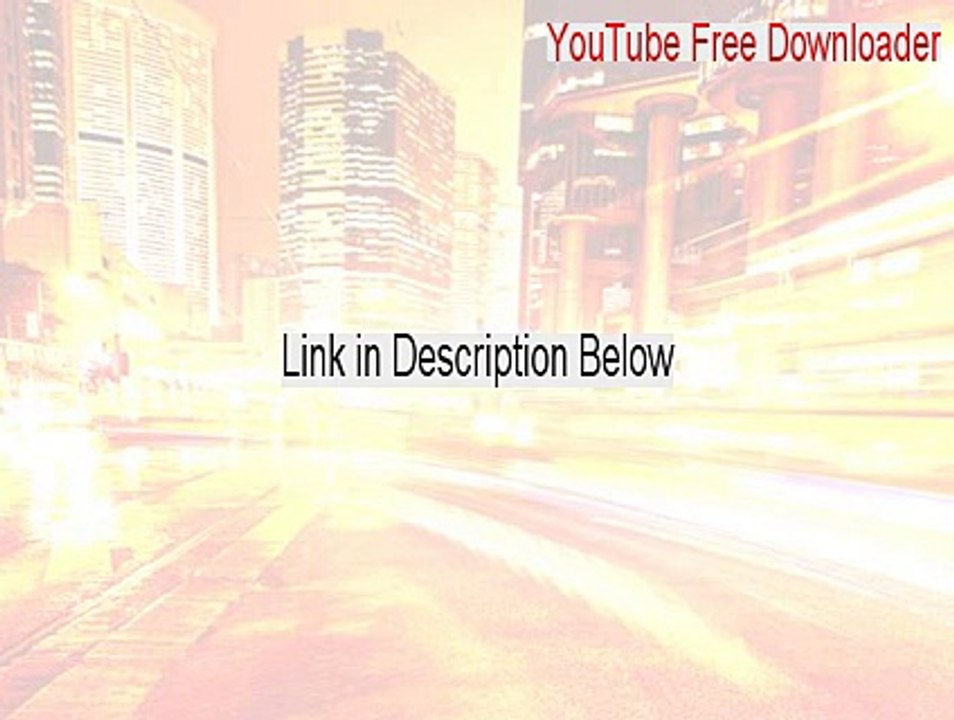 YouTube Free Downloader Download - Instant Download 2015