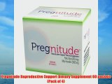 Pregnitude Reproductive Support Dietary Supplement 60 packets (Pack of 4)