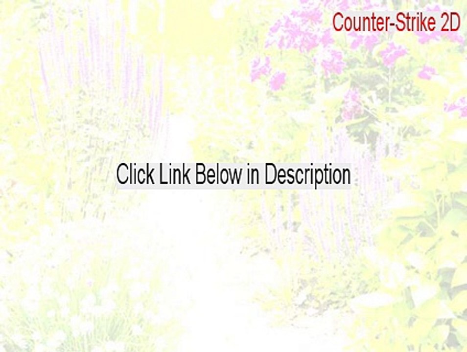 Counter-Strike 2D Key Gen (Download Here 2015)