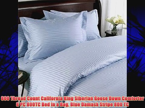 800 Thread Count California King Siberian Goose Down Comforter 8 PC 800TC Bed in a Bag Blue