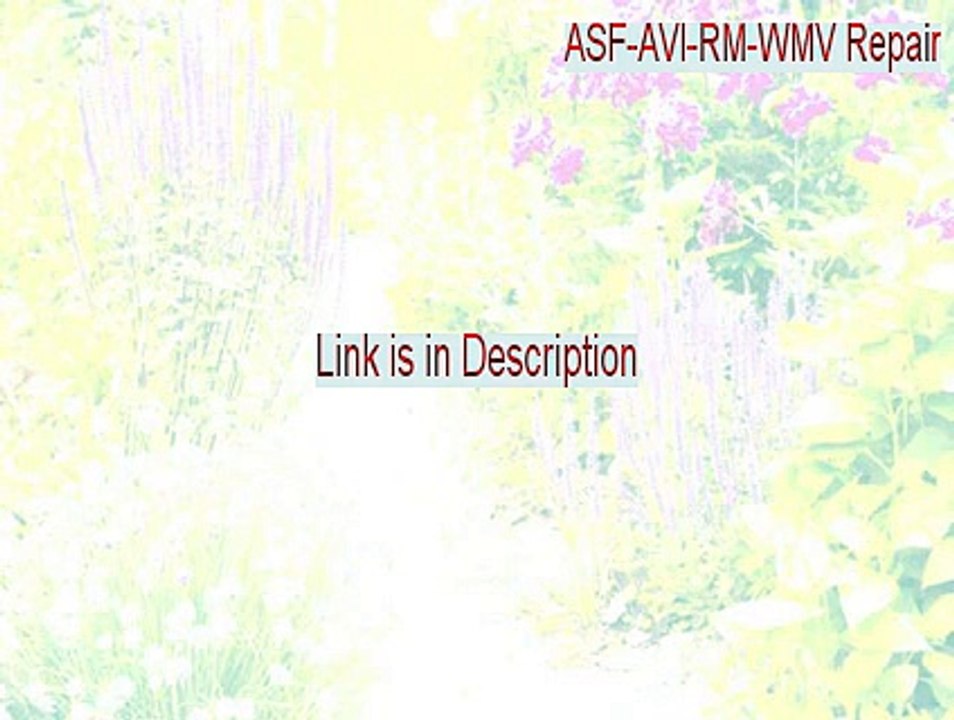ASF-AVI-RM-WMV Repair Download - Instant Download [2015]