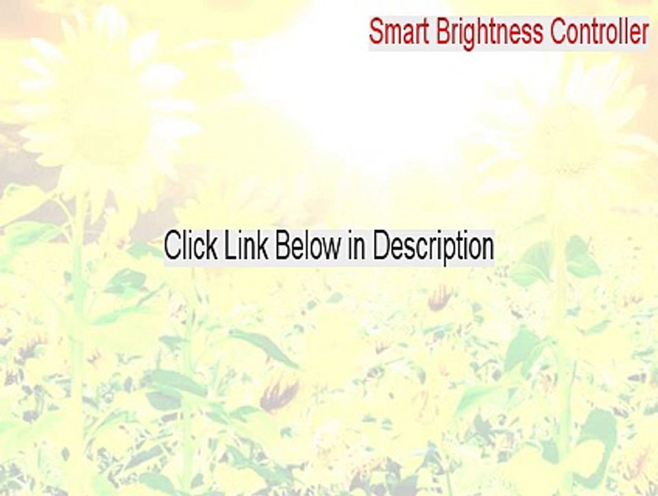 Smart Brightness Controller Keygen [Download Now 2015]