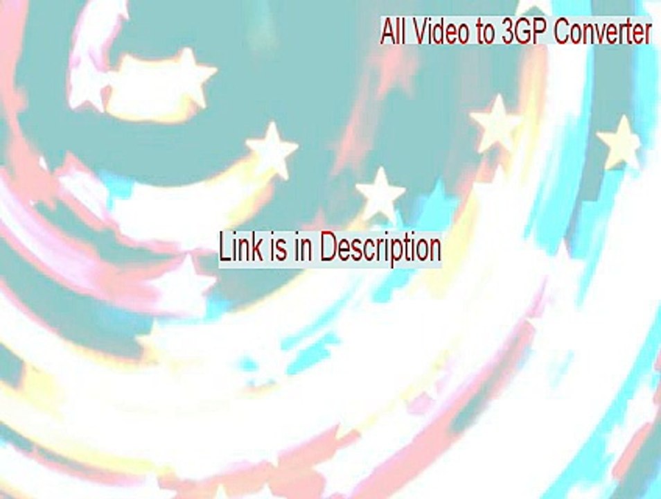 All Video to 3GP Converter Serial - Legit Download [2015]