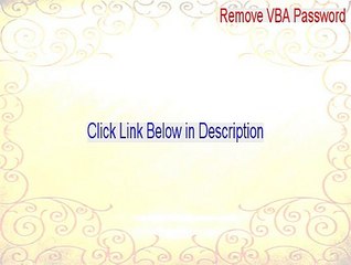 Remove VBA Password Download Free [Download Here]