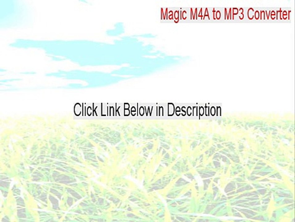 Magic M4A to MP3 Converter Cracked - Legit Download 2015