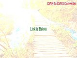 DWF to DWG Converter Key Gen (Legit Download 2015)