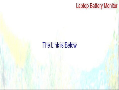 Laptop Battery Monitor Serial (Laptop Battery Monitorlaptop battery monitor 2015)
