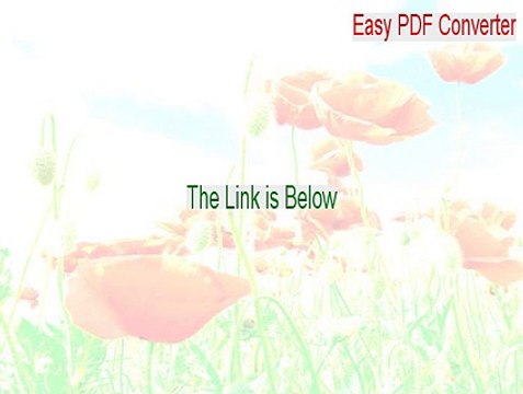 Easy PDF Converter Key Gen (Instant Download 2015)