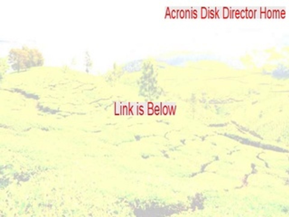 Acronis Disk Director Home Keygen (Download Here 2015)