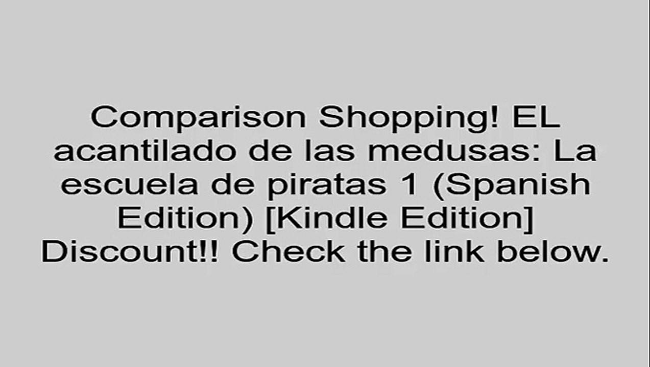 Download EL acantilado de las medusas: La escuela de piratas 1 (Spanish Edition) [Kindle Edition] Review
