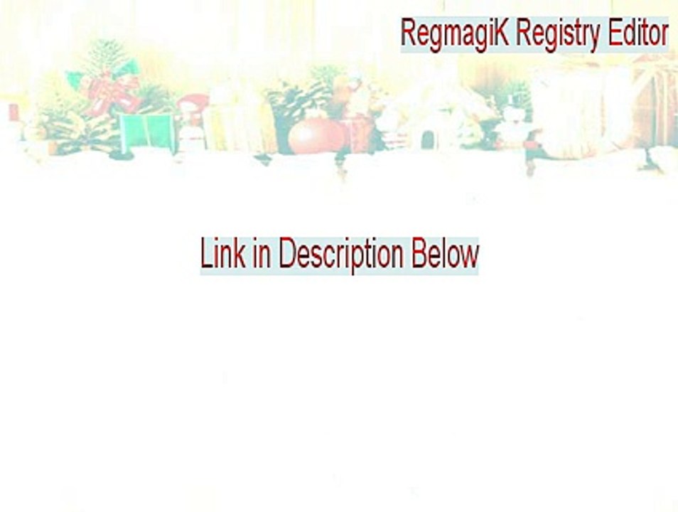 RegmagiK Registry Editor Crack [Download Now]