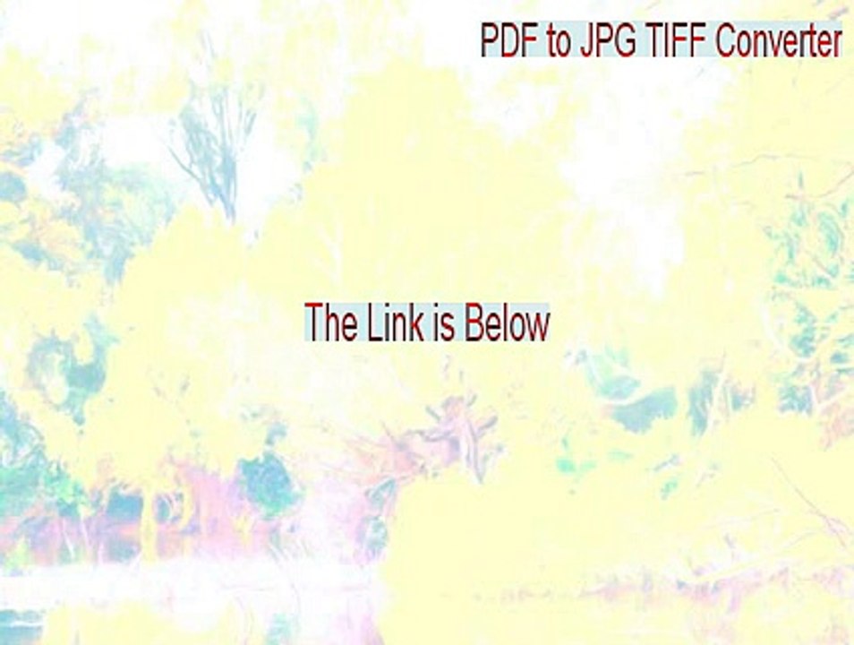 PDF to JPG TIFF Converter Keygen - Download Here