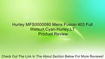 Hurley MFS0000080 Mens Fusion 403 Full Wetsuit,Cyan-Hurley,LT Review