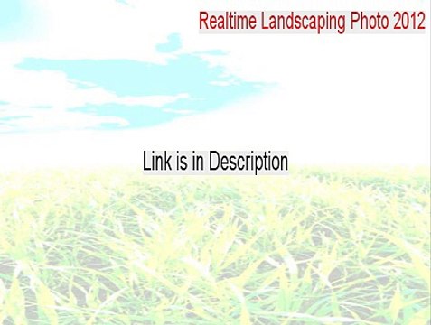 Realtime Landscaping Photo 2012 Free Download [Legit Download]