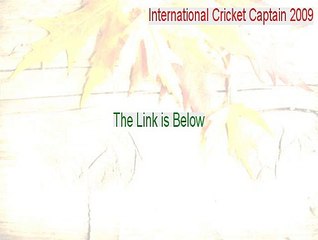 International Cricket Captain 2009 Download (Legit Download)