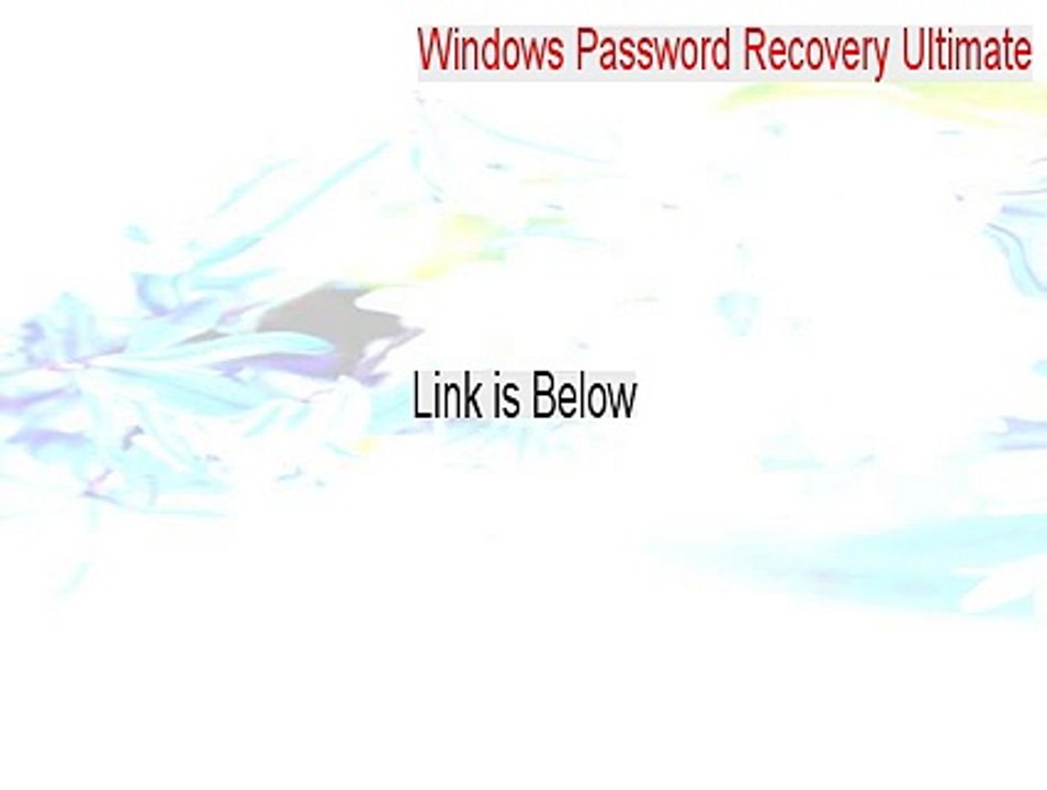 Windows Password Recovery Ultimate Free Download - windows password recovery ultimate key