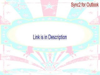 Sync2 for Outlook Keygen [Free Download 2015]