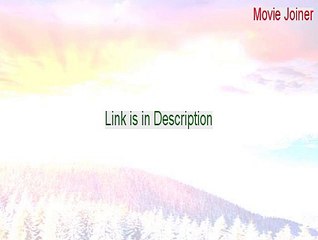 Movie Joiner Download [Instant Download]