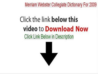 Merriam Webster Collegiate Dictionary For 2009 Full Download [Free Download]