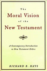 Download The Moral Vision of the New Testament ebook {PDF} {EPUB}