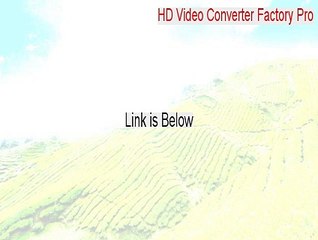 HD Video Converter Factory Pro Full (hd video converter factory pro keygen 2015)