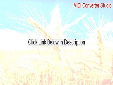 MIDI Converter Studio Download - Download Here [2015]