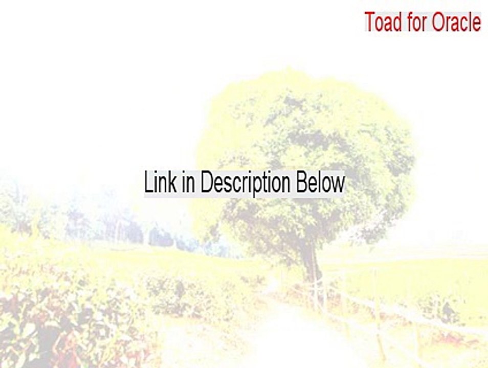 Toad for Oracle Keygen [Free Download 2015]