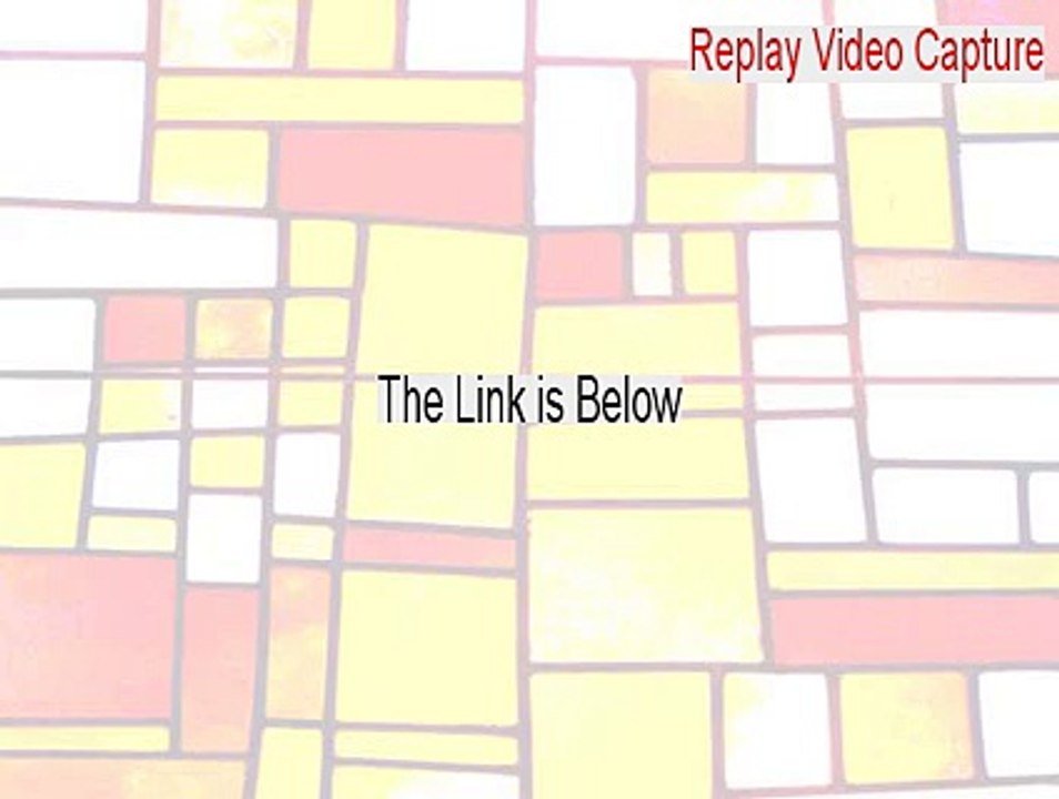 Replay Video Capture Full Download - replay video capture alternative [2015]