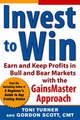 Download Invest to Win  Earn  Keep Profits in Bull  Bear Markets with the GainsMaster Approach ebook {PDF} {EPUB}