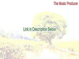 The Music Producer Crack - Instant Download [2015]