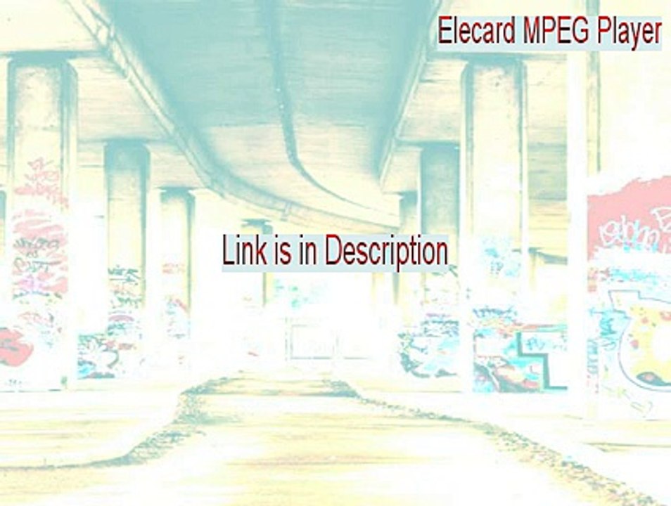 Elecard MPEG Player Full Download [elecard mpeg player free 2015]