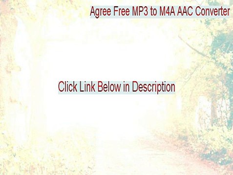 Agree Free MP3 to M4A AAC Converter Serial - Instant Download (2015)