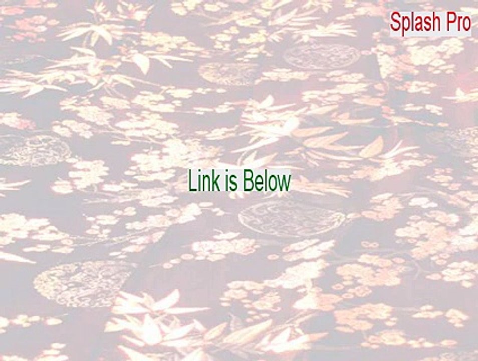 Splash Pro Serial [Download Here]