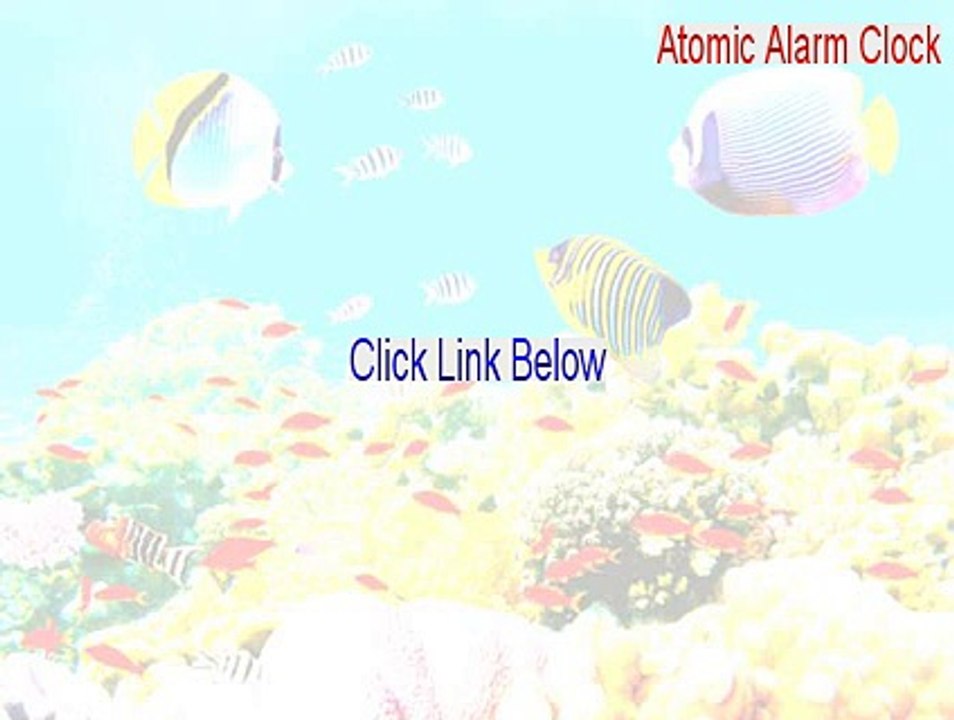 Atomic Alarm Clock Keygen [Download Here]