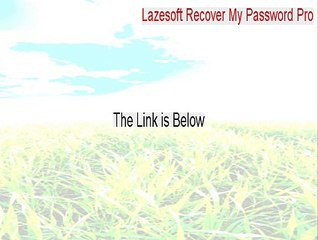 Lazesoft Recover My Password Pro Keygen [Free Download 2015]