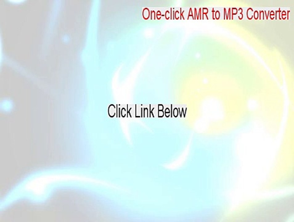 One-click AMR to MP3 Converter Key Gen [Legit Download 2015]